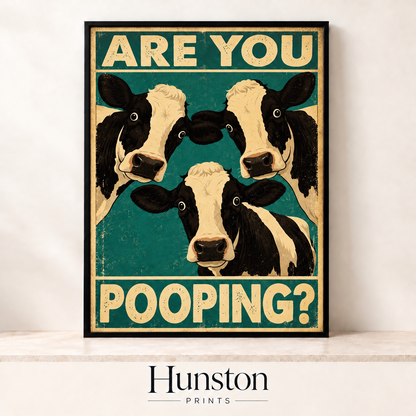 Three black and white cows peering in under the words Are You Pooping on teal