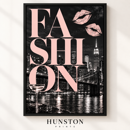 Pink FASHION typography and lipstick kisses over a black and white New York skyline at night